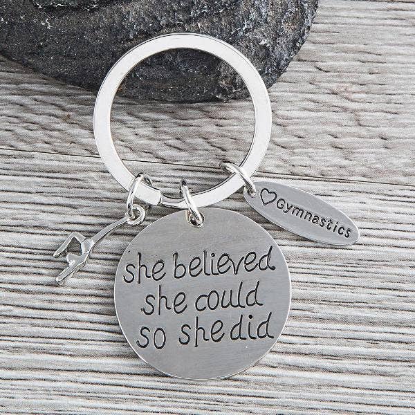 "She Believed She Could So She Did" Keychain