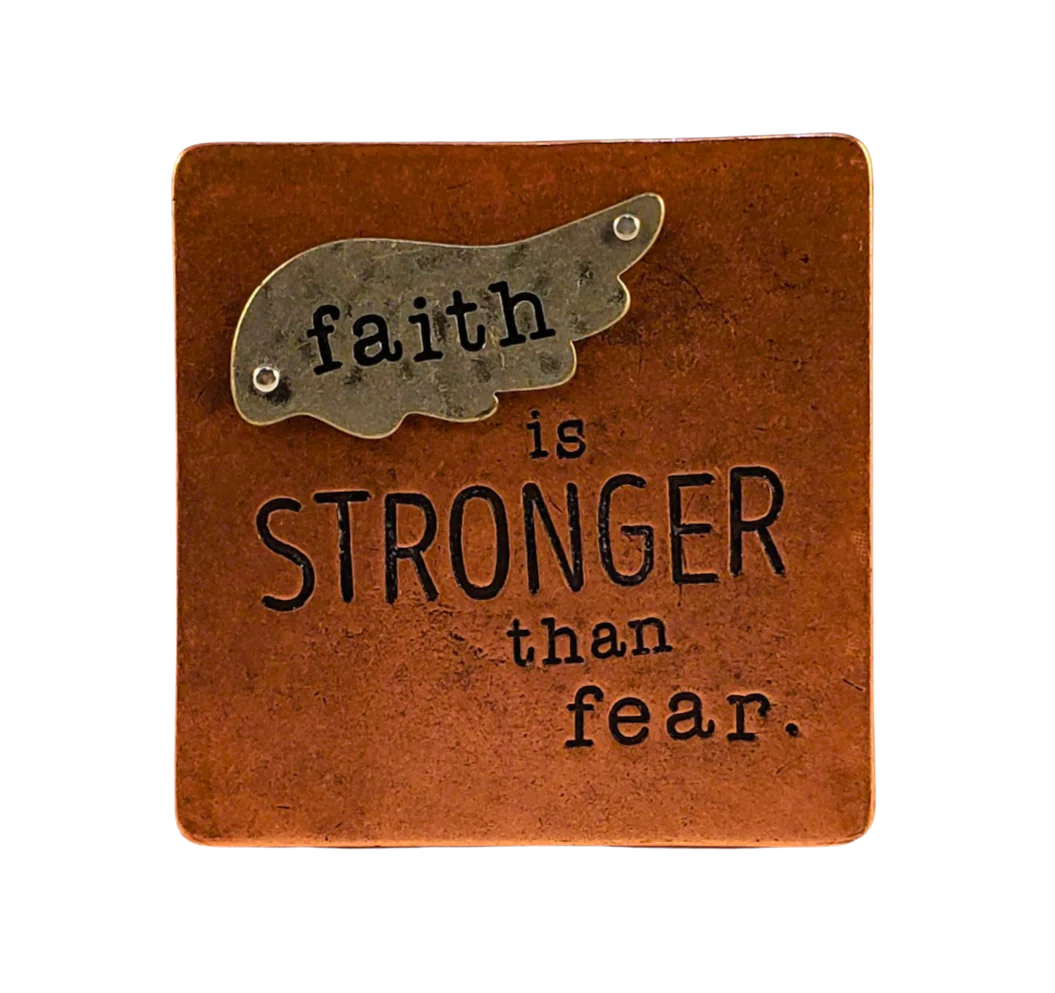 "Faith is stronger than fear" magnet