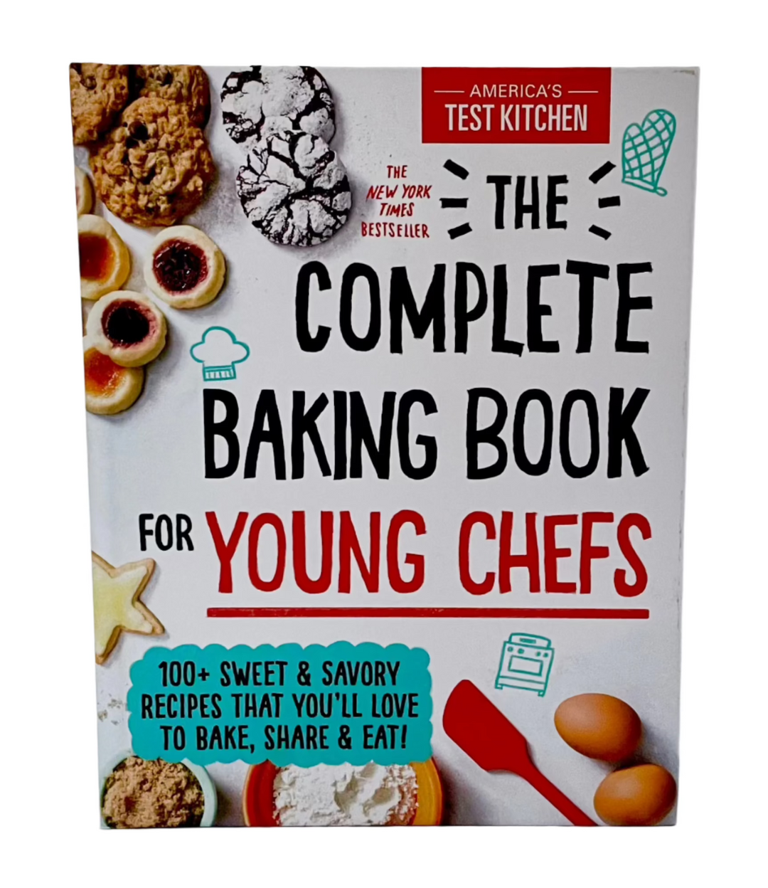“The Complete Baking Book for Young Chefs" Cookbook