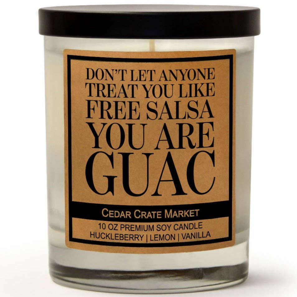 Don't Let Anyone Treat You Like Free Salsa - Friend Candle